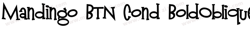Mandingo BTN Cond BoldOblique字体转换